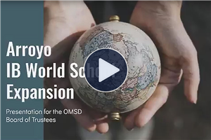 Arroyo Expansion Proposal Presentation for Board of Trustees - Click Here to View. 